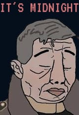Its midnight