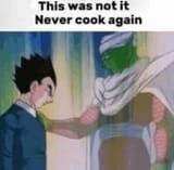 this-was-not-it-never-cook