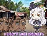 i dont like monkey[sound=files.catbox.moe%2Flas9h1.mp3].png