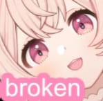 Broken