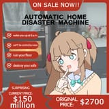 Disaster machine