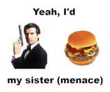 Bond Burger Menace