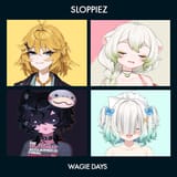 Sloppiez Wagie Dayz