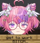 get to work bitch