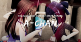 A-chan