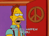 And it will happen to you