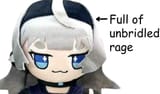Full of Unbridled Rage
