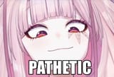 pathetic