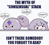 The Myth of Consensual Stack