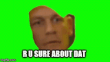 john-cena-r-u-sure-about-that