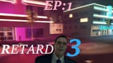 RETARD3