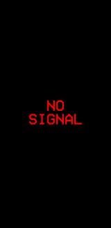 NO SIGNAL