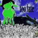 Nameforgetter- Too Late_thumb.jpg