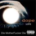 Dope - 2001 - Life - Die MF Die_thumb.jpg