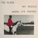 The Glass - When It&#039;s Raining (AUS)_thumb.jpg
