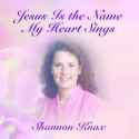 Shannon Knox - Jesus Is the Sweetest Name I Know_thumb.jpg