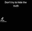 dont_try_to_hide_truth_thumb.jpg