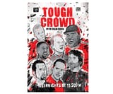 tough crowd poster raw larger