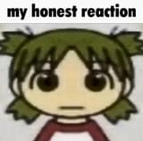 honest reaction