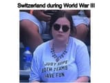 sunglasses-switzerland-during-world-war-ii-just-hope-8oth-teams-have-fun