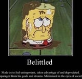 belittled