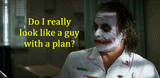 no plan