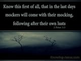 in the last days mockers will come with their mocking