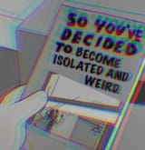 isolated and wierd
