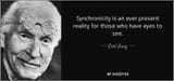 quote-synchronicity-is-an-ever-present-reality-for-those-who-have-eyes-to-see-carl-jung-80-89-77
