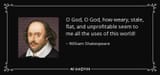 quote-o-god-o-god-how-weary-stale-flat-and-unprofitable-seem-to-me-all-the-uses-of-this-world-william-shakespeare-26-74-03